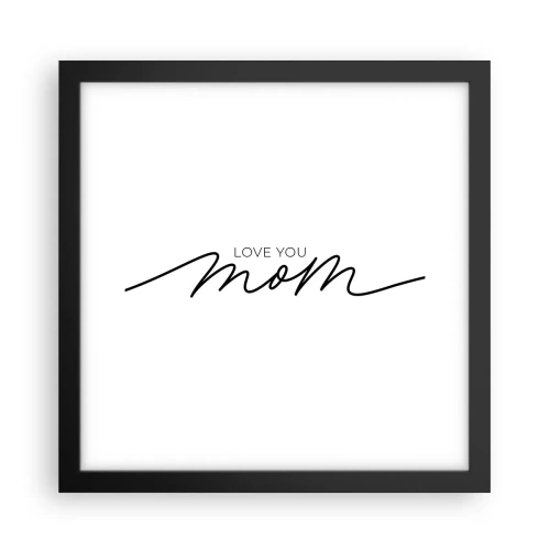 Affisch i svart ram - Jag är mycket rörd - 30x30 cm