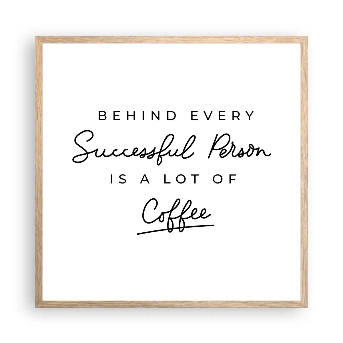Affisch i ram av ljusek - Framgångens hemlighet - 60x60 cm