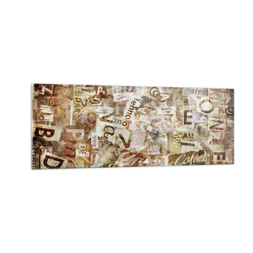 Glastavla - Bild på glas - Snacket reduceras till enstaka bokstäver - 140x50 cm