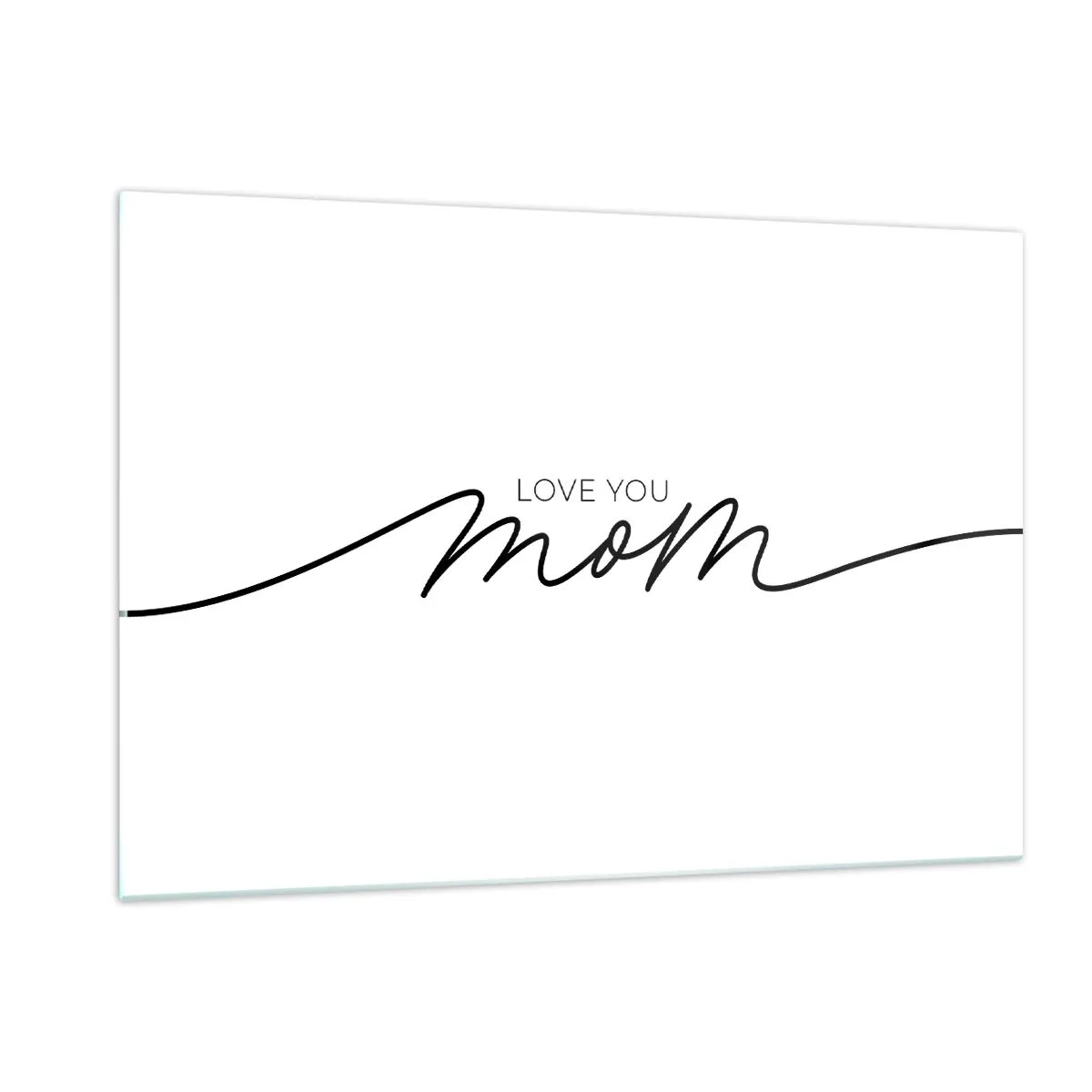 Glastavla - Bild på glas - Jag är mycket rörd - 120x80 cm