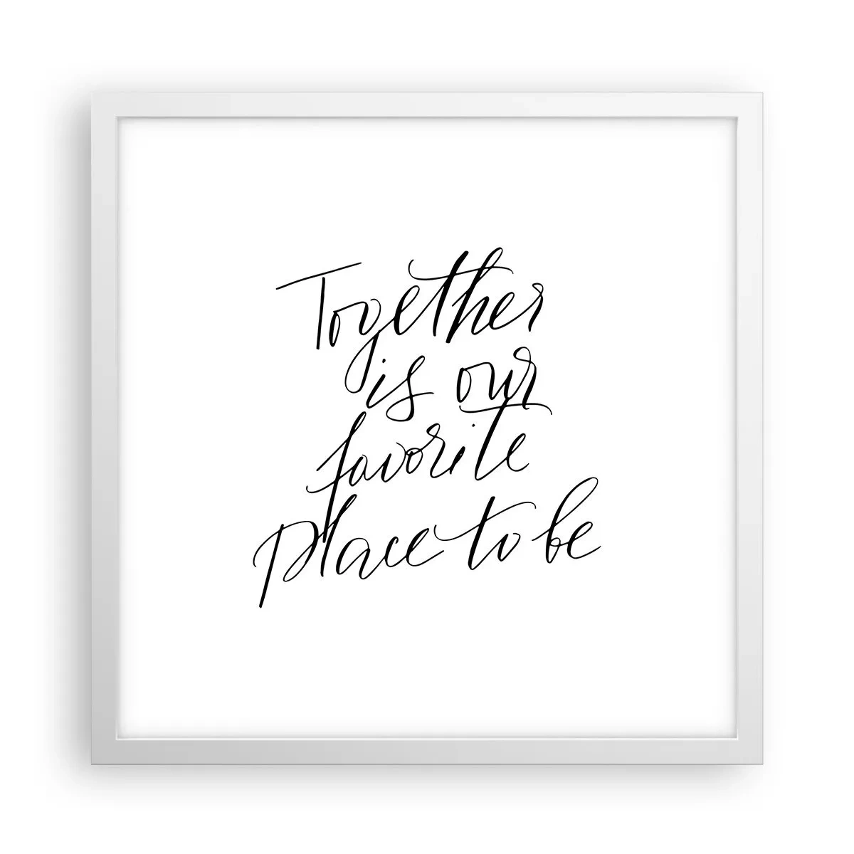 Affisch i vit ram - Känner du också det? - 40x40 cm