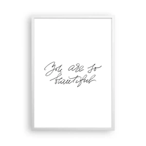 Affisch i vit ram - Verkligen, tro mig... - 50x70 cm