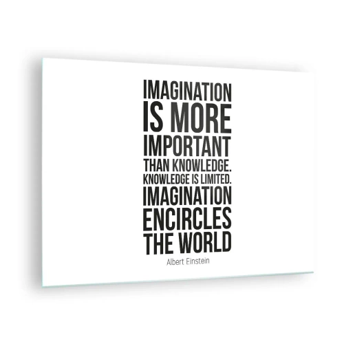 Glastavla - Bild på glas - Ett citat om fantasi i minimalistisk typografi - 70x50cm - Einstein om fantasins styrka - Modern väggdekoration för vardagsrum och sovrum ARTTOR
