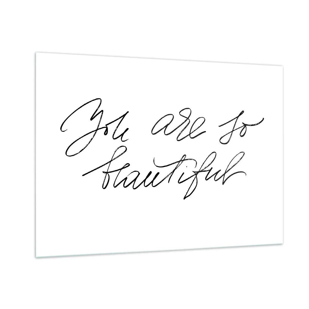 Glastavla - Bild på glas - Verkligen, tro mig... - 100x70 cm