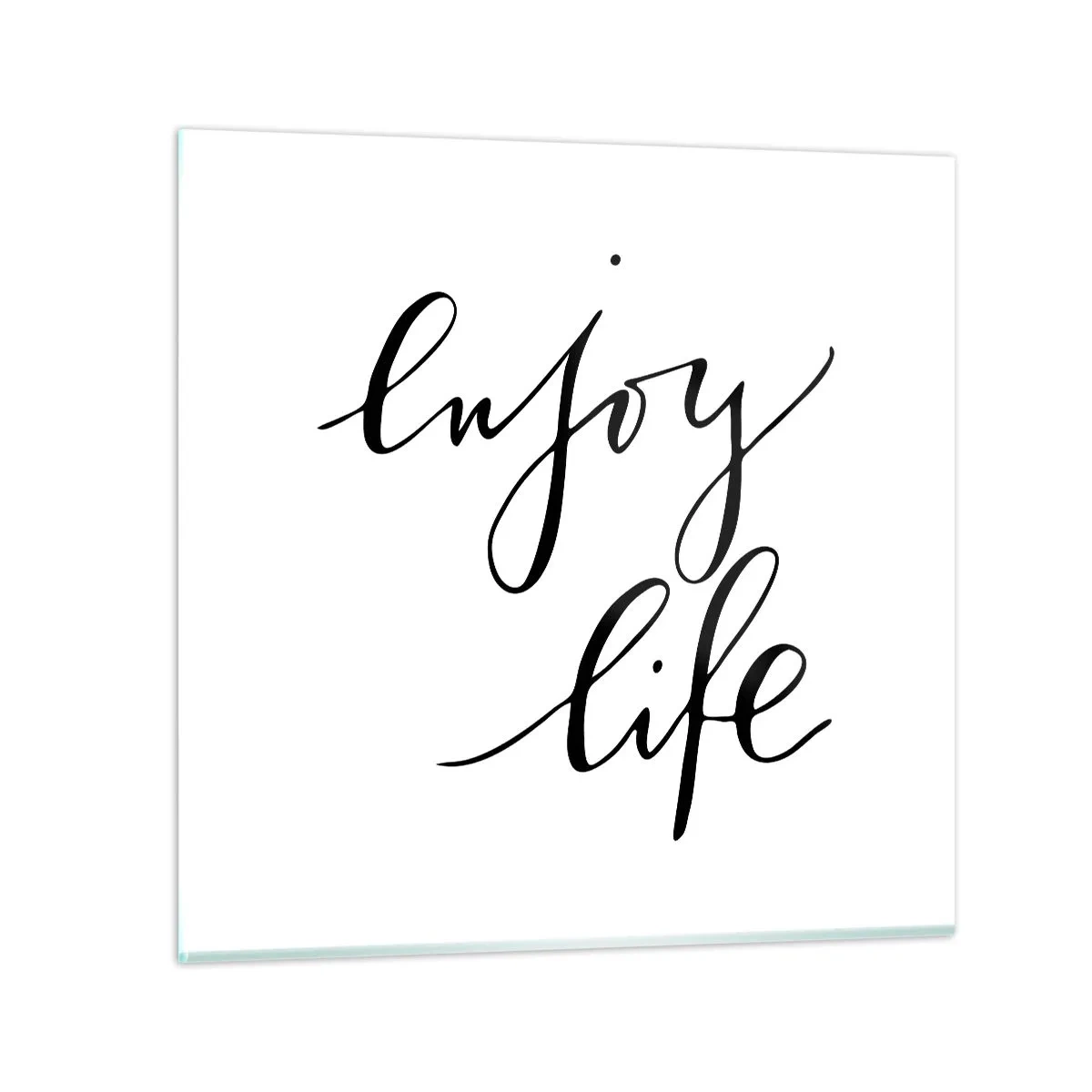 Glastavla - Bild på glas - Ingenting att tillägga… - 40x40 cm