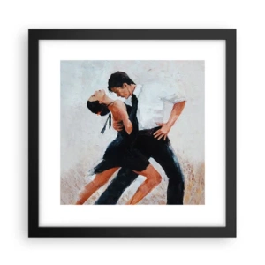 Affisch i svart ram - Mina drömmars tango - 30x30 cm