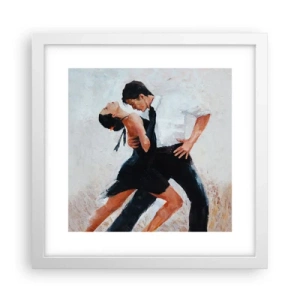 Affisch i vit ram - Mina drömmars tango - 30x30 cm