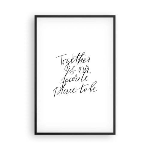 Affisch i svart ram - Känner du också det? - 61x91 cm