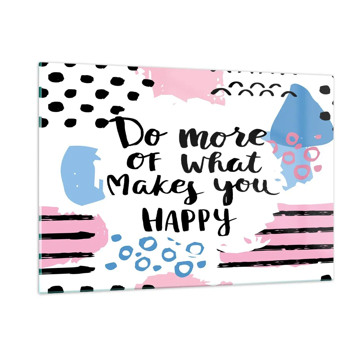 Glastavla - Bild på glas - Hur man blir lycklig - 120x80 cm