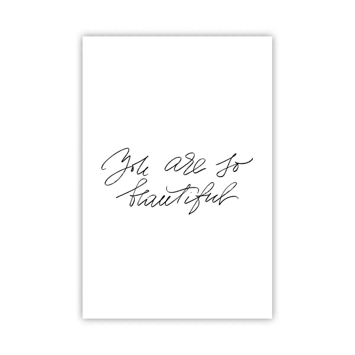 Affisch - Verkligen, tro mig... - 61x91 cm