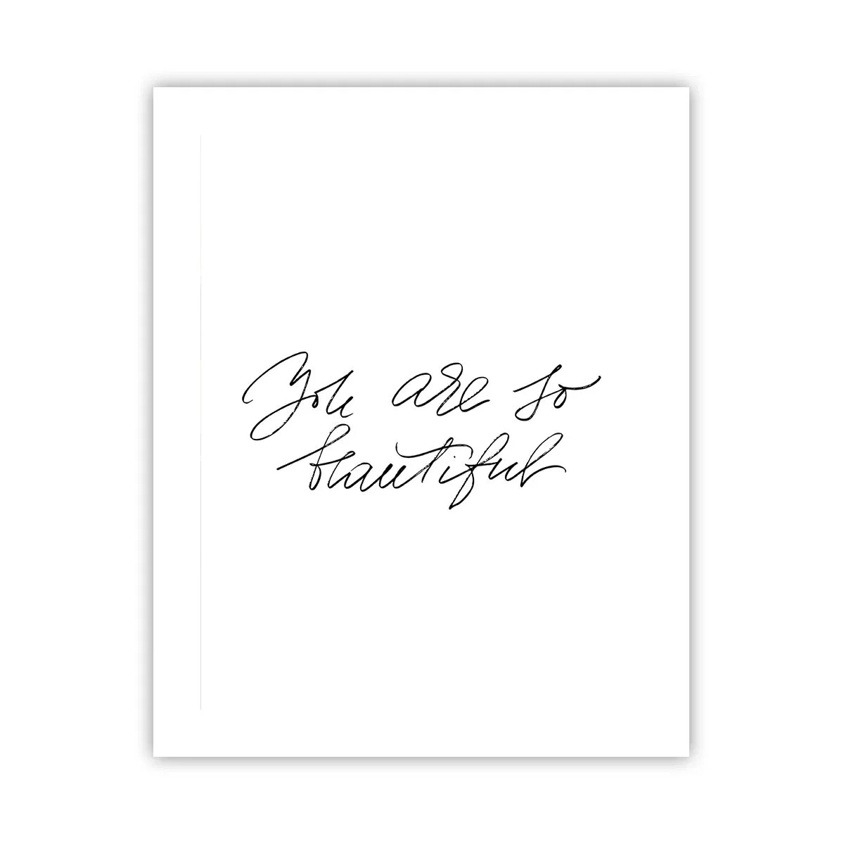 Affisch - Verkligen, tro mig... - 40x50 cm