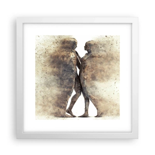 Affisch i vit ram - Uppstådda ur aska för att älska - 30x30 cm