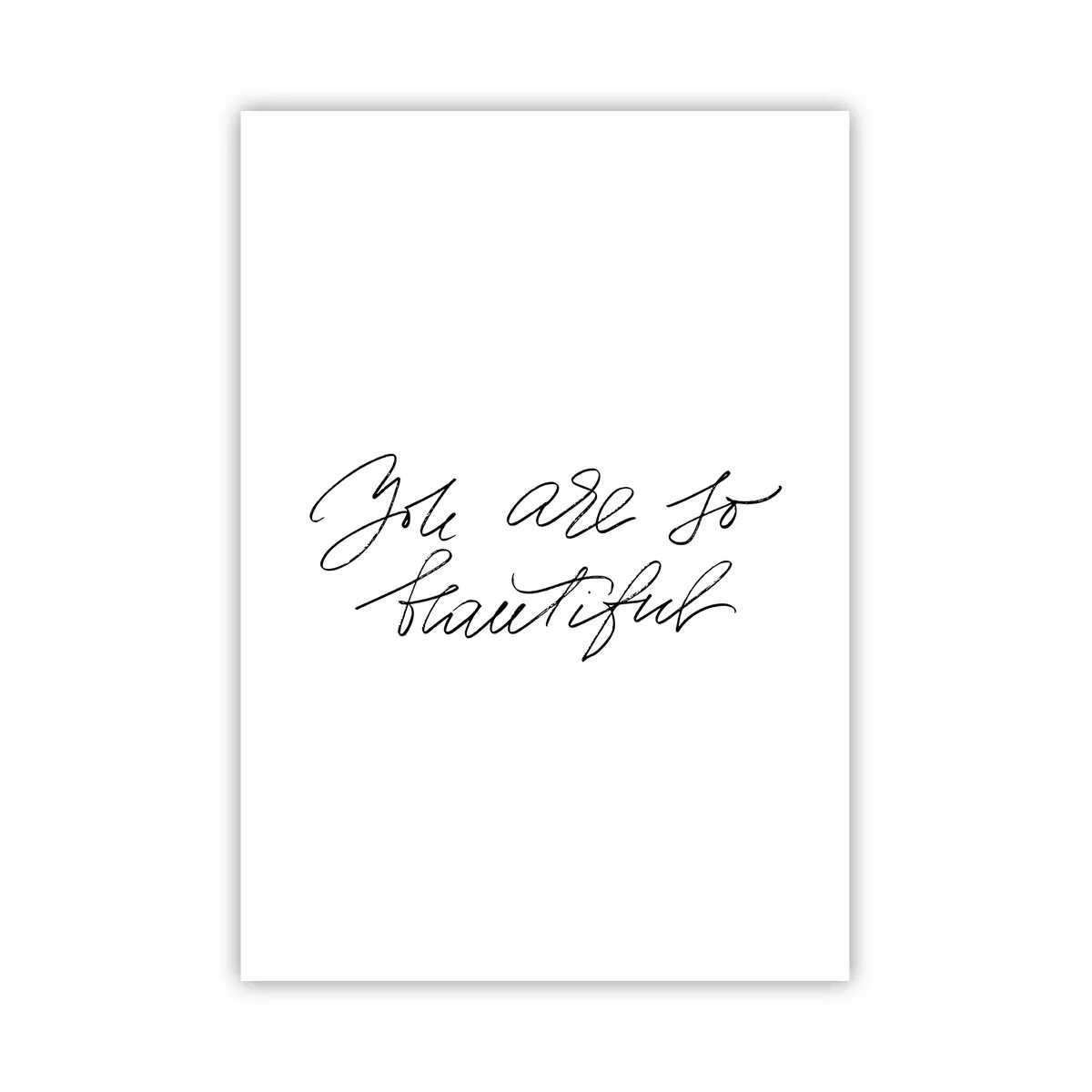 Affisch - Verkligen, tro mig... - 70x100 cm