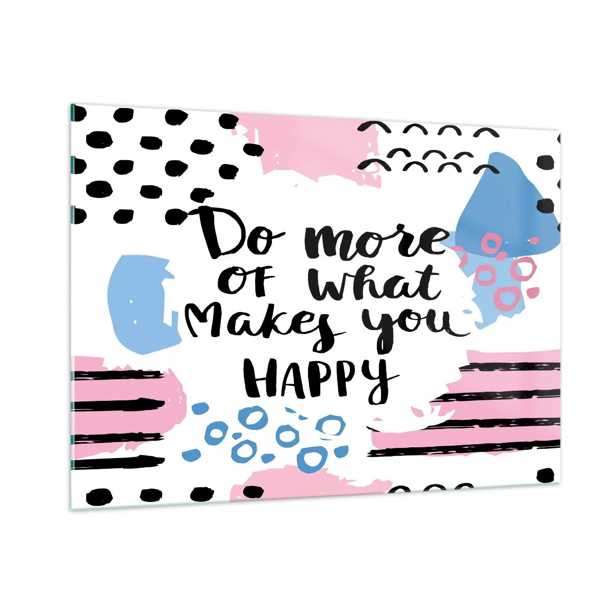 Glastavla - Bild på glas - Hur man blir lycklig - 100x70 cm
